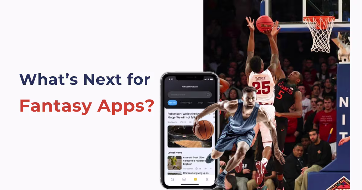What's next in fantasy sports app